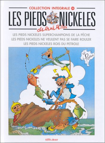 Les Pieds nickelés : intégrale. Vol. 26. Les Pieds nickelés super champions de la pêche. Les Pieds n