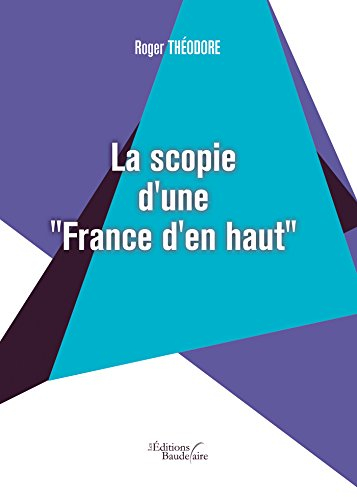 la scopie d'une "france d'en haut"
