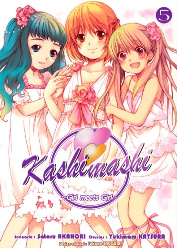 Kashimashi : girl meets girl. Vol. 5