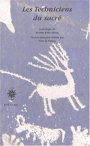 Les techniciens du sacré : anthologie