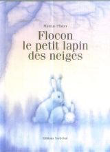 Flocon, le petit lapin des neiges