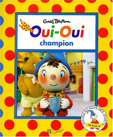 Oui-Oui champion