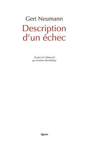 Description d'un échec : et autres textes