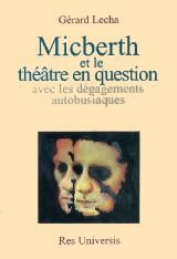 micberth et le théâtre en question avec les dégagements autobusiaques