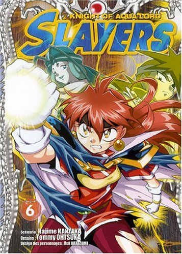 Slayers : knight of Aqua Lord. Vol. 6