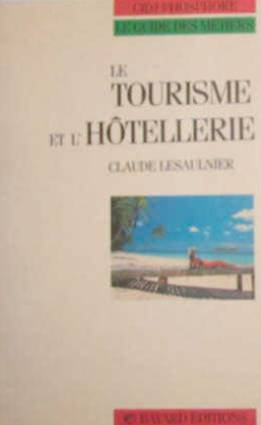 Le Tourisme et l'hôtellerie