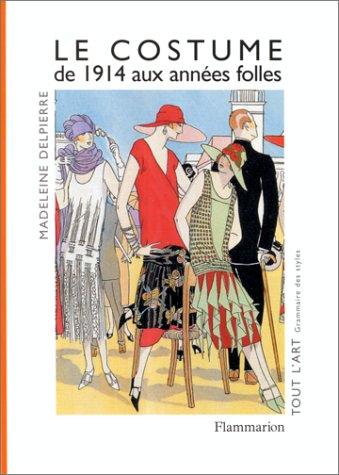 Le costume : de 1914 aux années folles