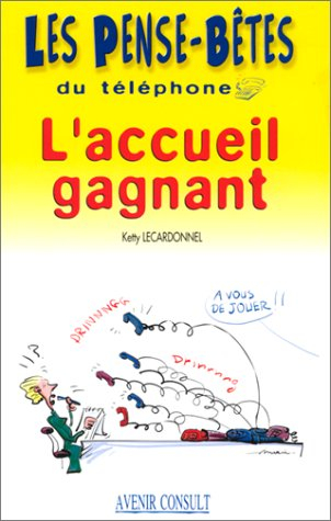 les pense-bêtes du téléphone : l'accueil gagnants