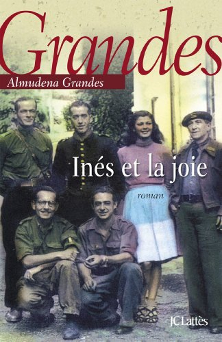 Episodes d'une guerre interminable. Vol. 1. Inés et la joie