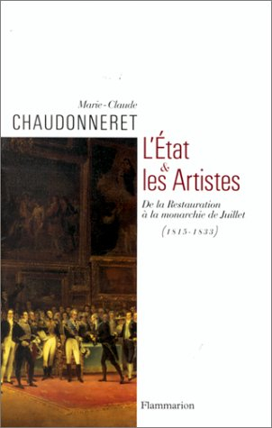L'Etat et les beaux-arts, de la Restauration à la monarchie de Juillet