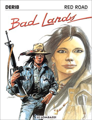 Red road. Vol. 6. Bad lands