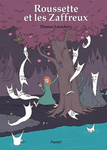 Roussette et les zaffreux