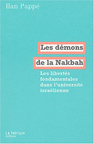 Les démons de la Nakbah : les libertés fondamentales dans l'université israélienne