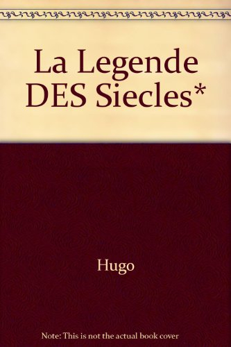 La légende des siècles