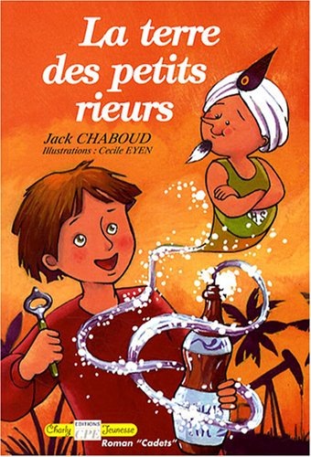 La terre des petits rieurs