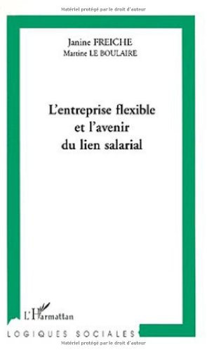 L'entreprise flexible et l'avenir du lien salarial
