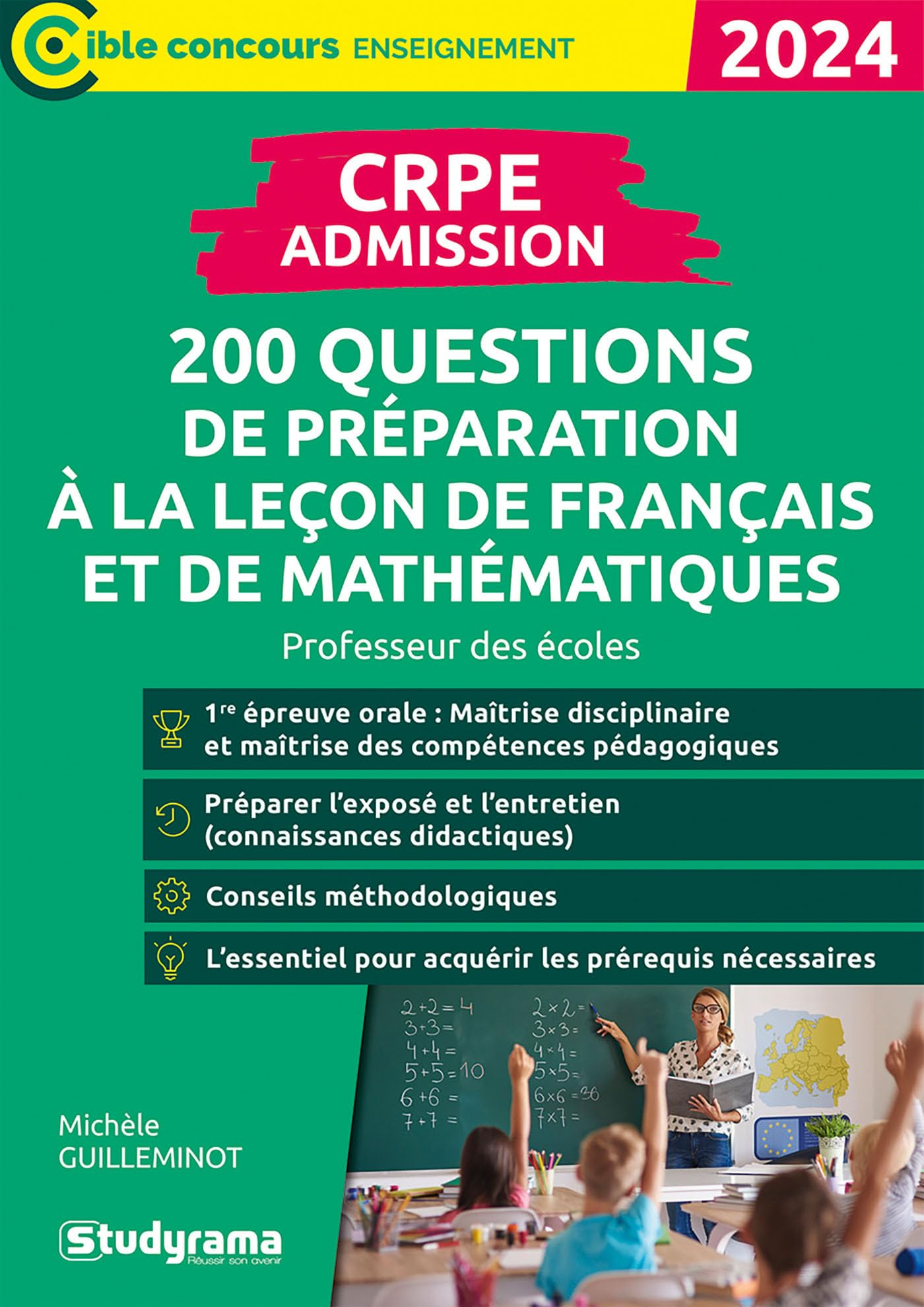 CRPE admission : 200 questions de préparation à la leçon de français et de mathématiques : professeu