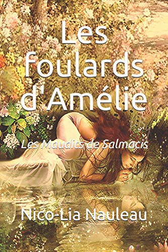 Les foulards d'Amélie: Les Maudits de Salmacis
