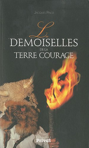 Les demoiselles de la terre courage