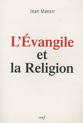 L'Evangile et la religion