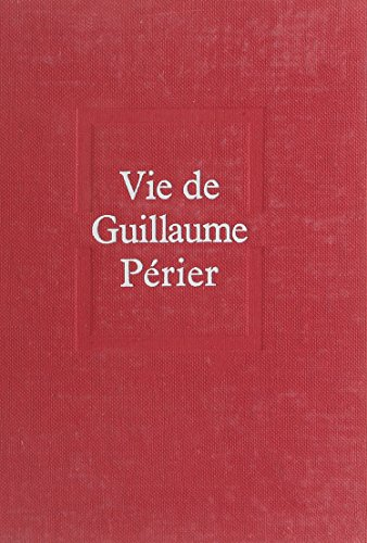 vie de guillaume périer
