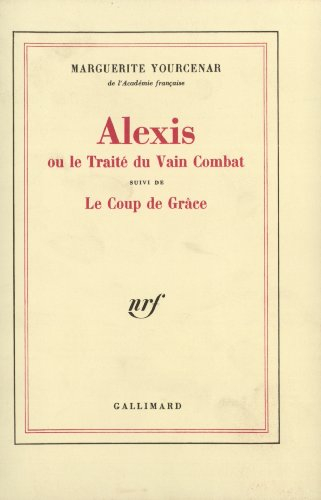 Alexis ou Le traité du vain combat. Le coup de grâce