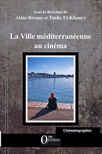 La ville méditerranéenne au cinéma