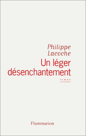 Un léger désenchantement
