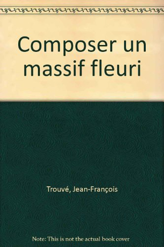 Composer un massif fleuri