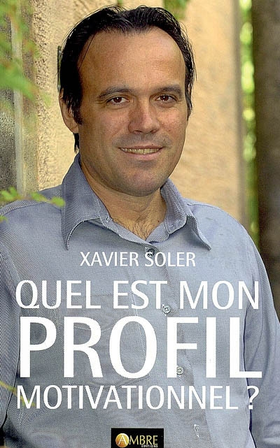 Quel est mon profil motivationnel ?