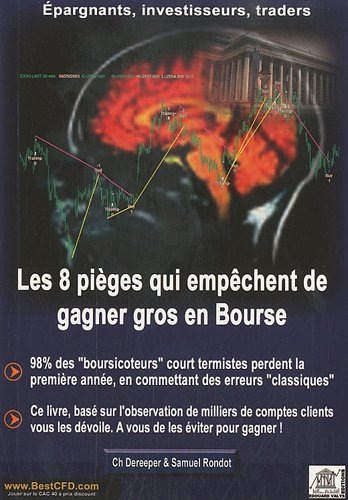 Les 8 pièges qui empêchent de gagner gros en Bourse