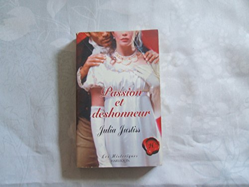 Passion et déshonneur