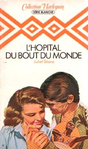 l'hôpital du bout du monde