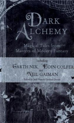 dark alchemy: magical tales from masters of modern fantasy