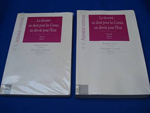 La sécurité, un droit pour les Corses, un devoir pour l'Etat