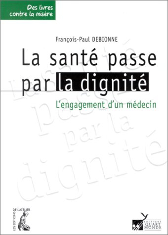 La santé passe par la dignité