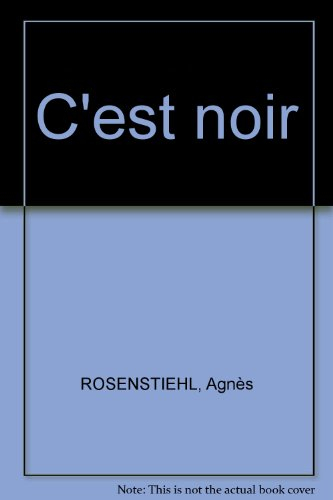 C'est... noir