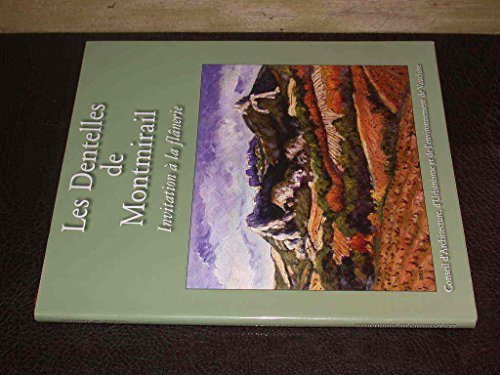 Les Dentelles de Montmirail : Invitation à la flânerie