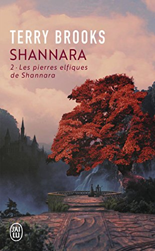 Shannara. Vol. 2. Les pierres elfiques de Shannara