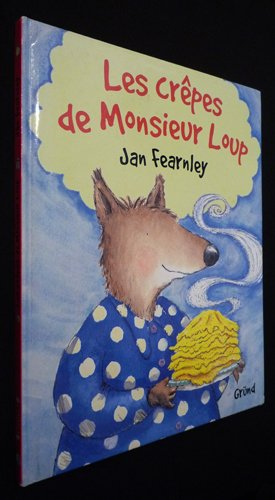 Les crêpes de monsieur Loup