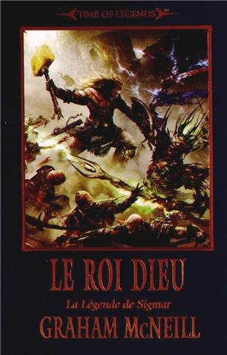 La légende de Sigmar. Le roi dieu