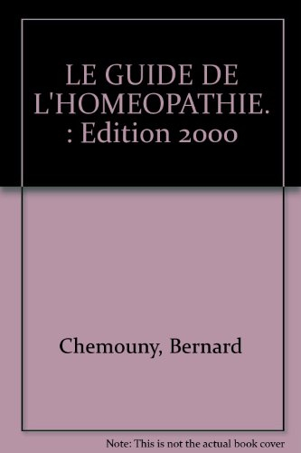 Le guide de l'homéopathie