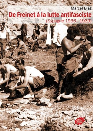 De Freinet à la lutte antifasciste : Espagne, 1936-1939