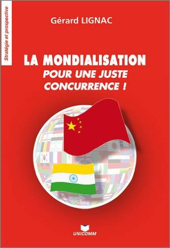 la mondialisation : pour une juste concurrence !