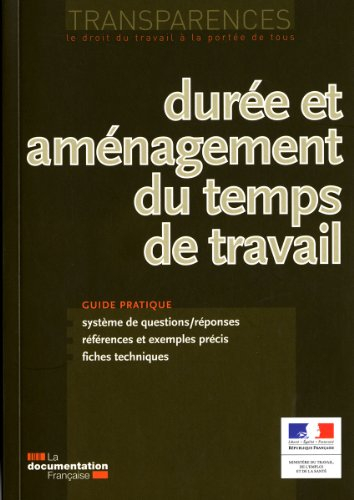 Durée et aménagement du temps de travail