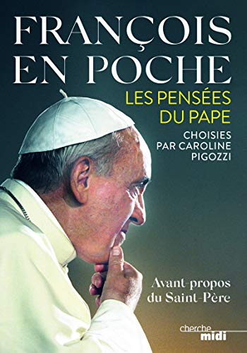 François en poche : les pensées du pape