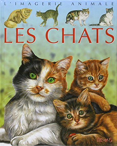 Les chats : pour les faire connaître aux enfants
