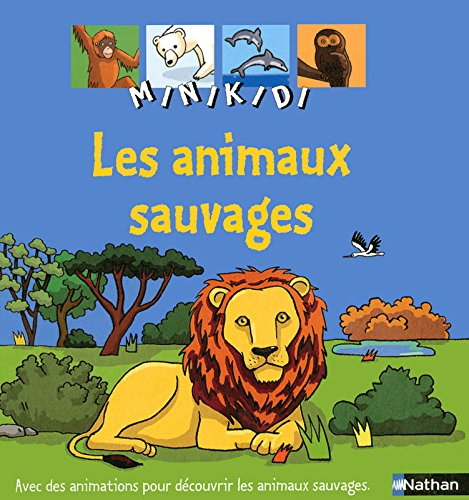 Les animaux sauvages