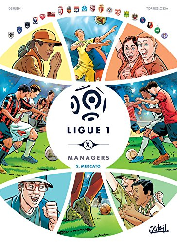 Ligue 1 managers. Vol. 2. Mercato