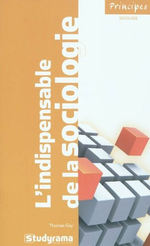 L'indispensable de la sociologie